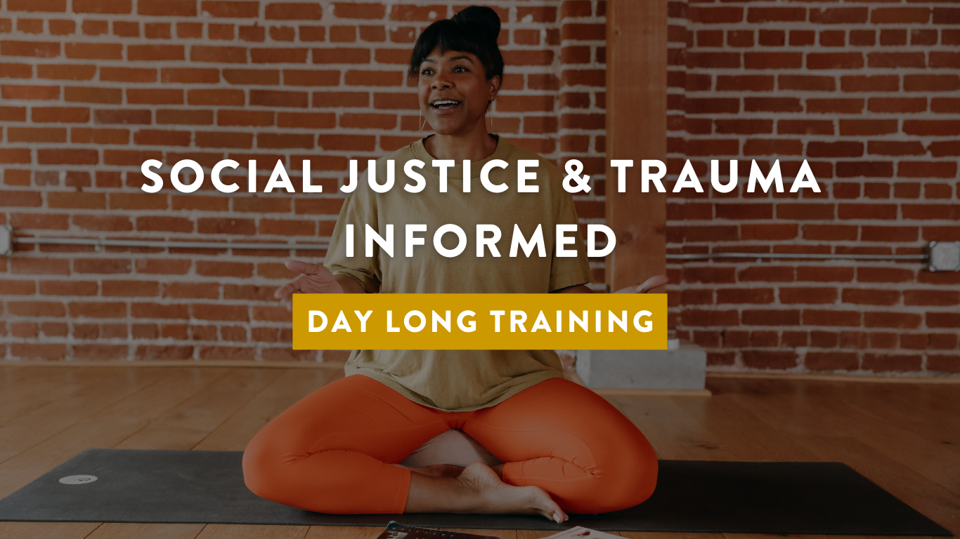 graphic image describing a yoga teacher training centered around social justice and trauma-informed teaching