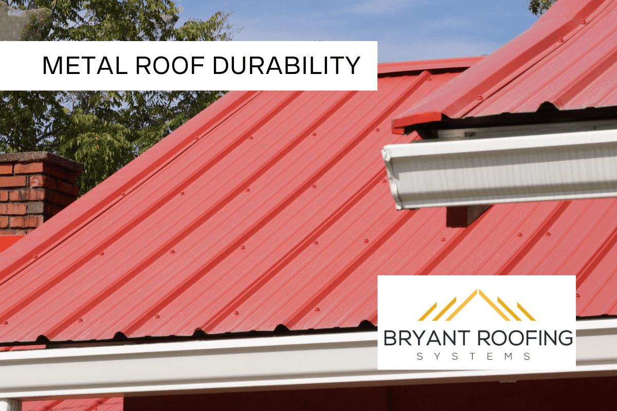 METAL ROOF DURABILITY
