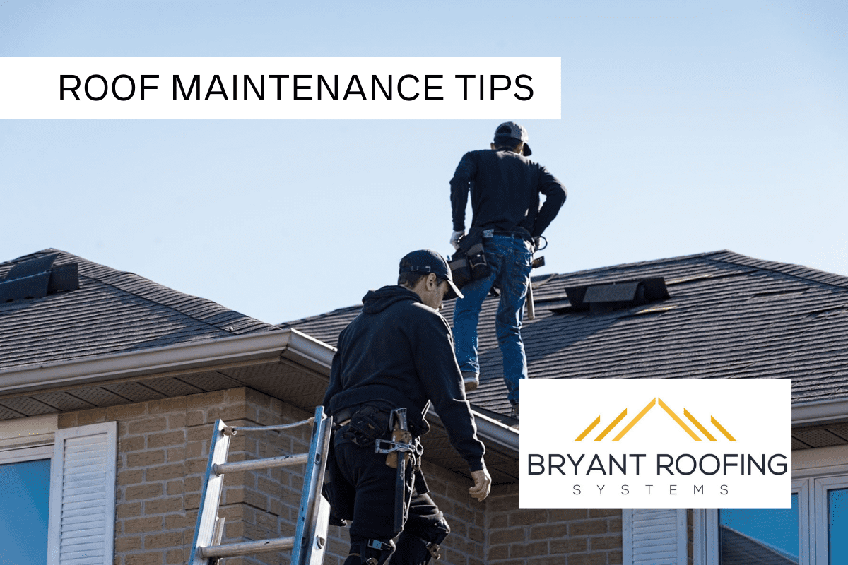 ROOF MAINTENANCE TIPS