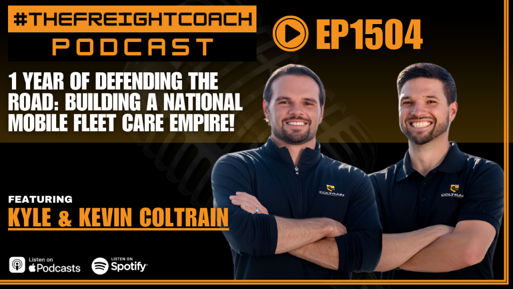 Kyle and Kevin Coltrain on the Freight Coach Podcast EP1504