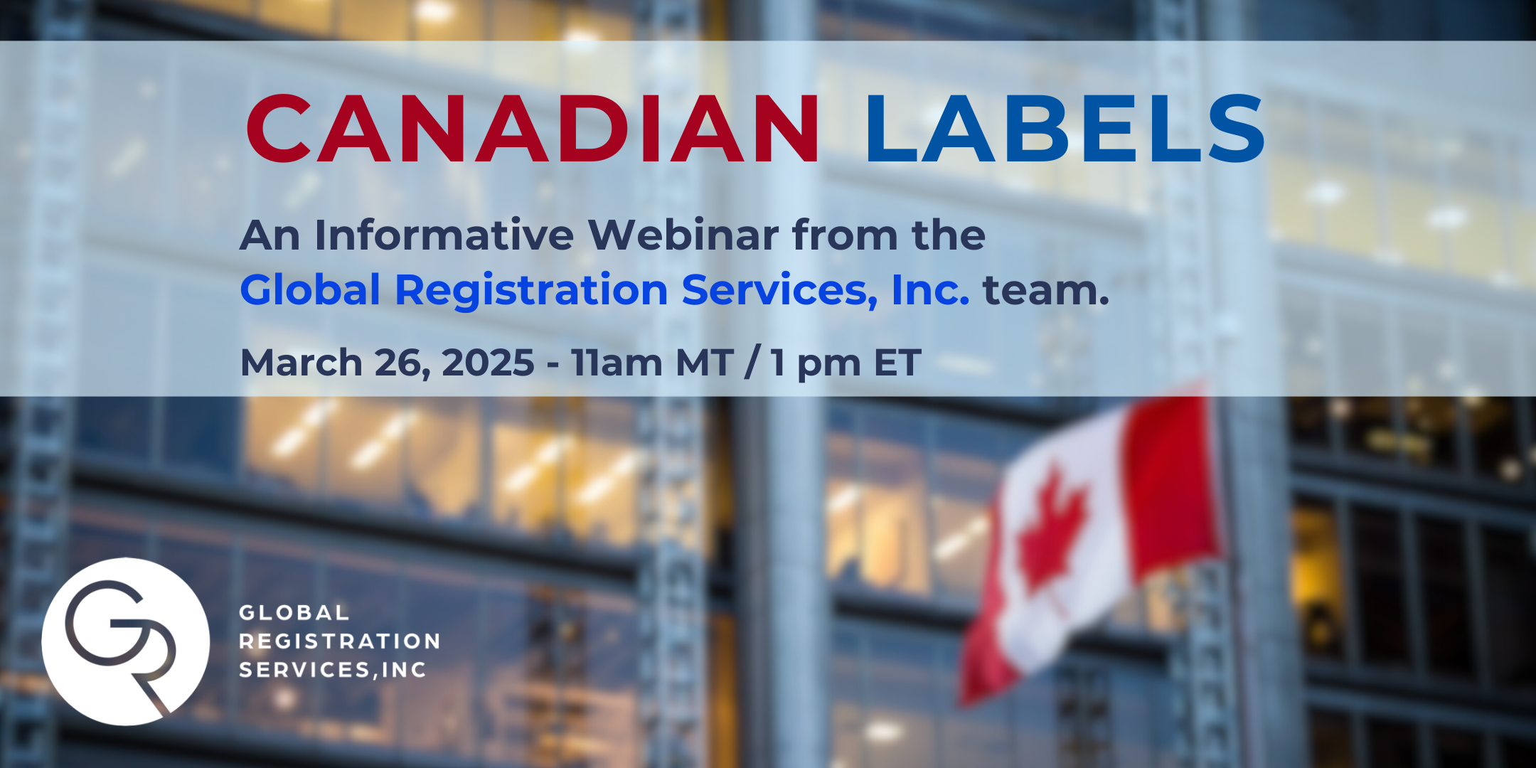Canadian Labels Webinar - September 17, 2025 11am MT / 1 pm ET