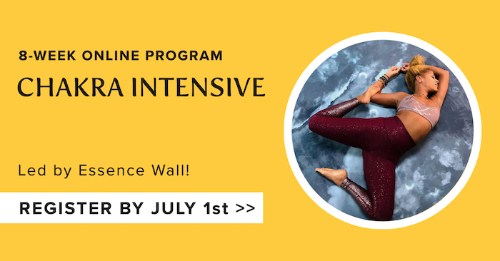 image of a woman in a yoga pose with the words: 8 week online program chakra intensive led by Essence Wall register by July 1st