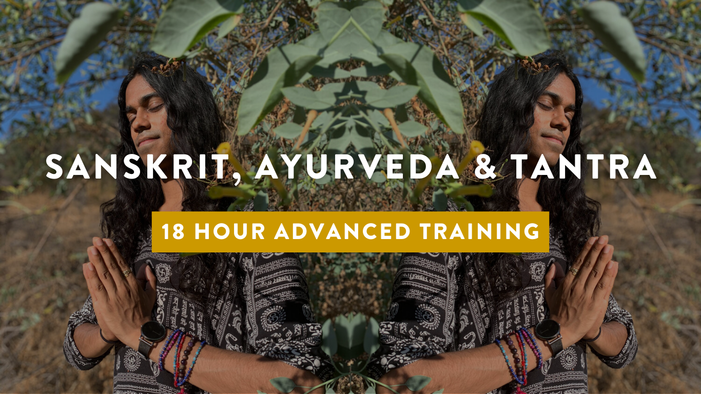 Tantra yoga teacher with hands in prayer position and text, Sanskrit, Ayurveda, & Tantra 18 hour advanced training